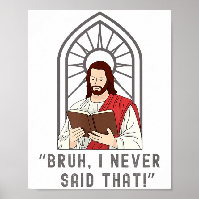 Affiche I Never Said That Funny Christian Sarcasm Jesus Me (Devant)