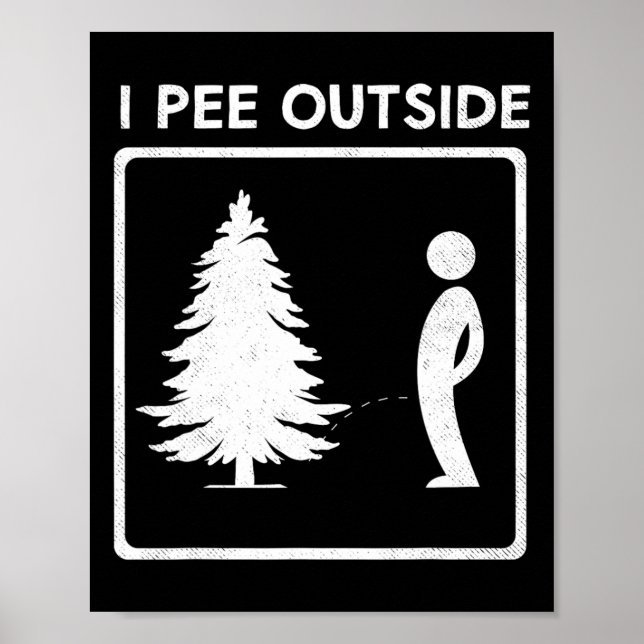 Affiche I Pee Outside Camping Humour Garçon Signé Tee Camp (Devant)
