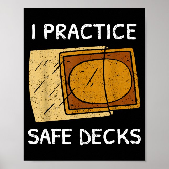 Affiche I Practice Safe Decks Trading Card Game Pun Humor  (Devant)