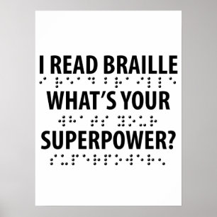Affiche I Read Braille What's Your Superpower