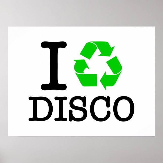 Affiche I Recycle Disco (Devant)