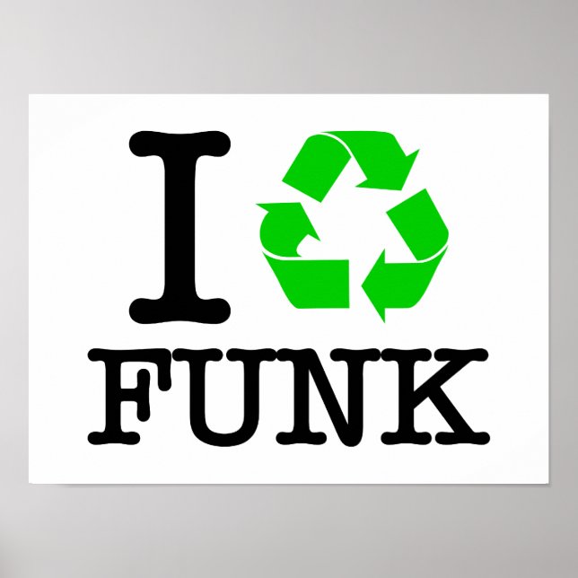 Affiche I Recycle Funk (Devant)