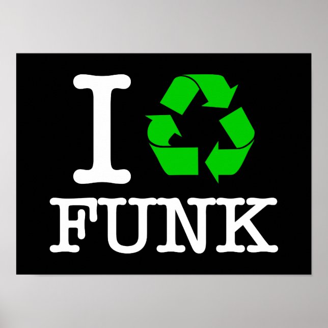 Affiche I Recycle Funk (Devant)