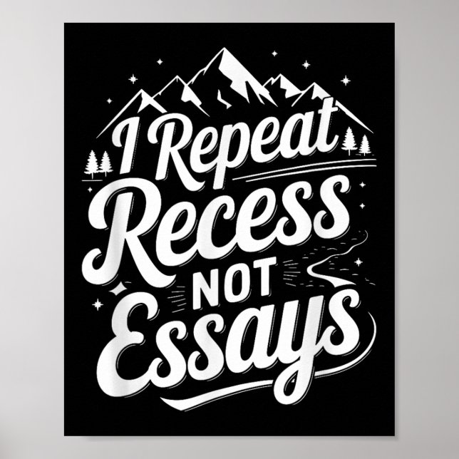 Affiche I Repeat Recess Not Essays _1  (Devant)