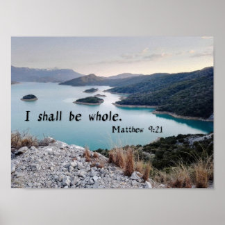 Affiche I Shall Be Whole - Bible Verse Art