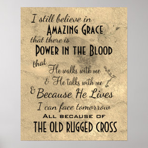 Affiche I Still Believe in Amazing Grace: Hymn Quotes
