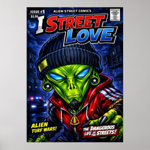 Affiche I Street Love – Urban Alien Comic Cover Art