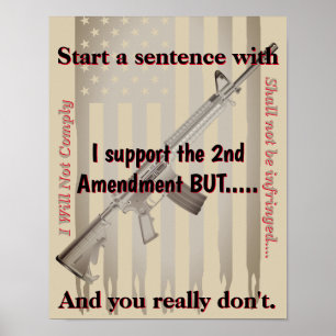 Affiche I Support The Second Amendment But Firearm Dealer