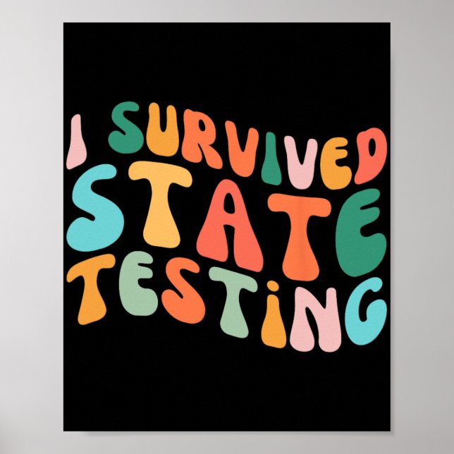 Affiche I Survie State Testing Design Student State Test (Devant)