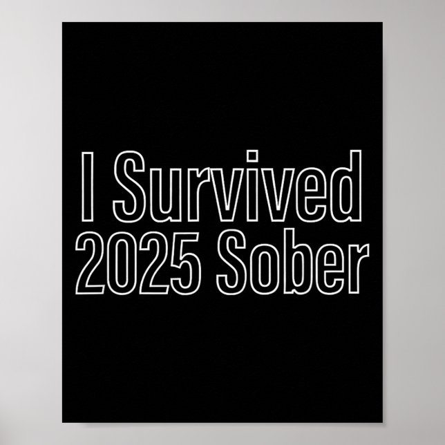 Affiche I Survived 2025 Sober Recovery Design  (Devant)
