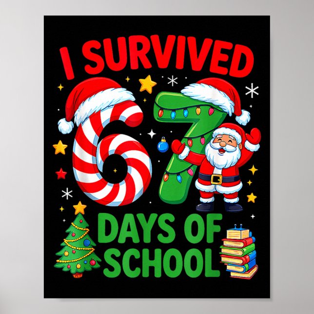 Affiche I Survived 67 Days Of School Christmas Candy Cane  (Devant)