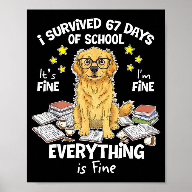 Affiche I Survived 67 Days Of School Funny 67 Golden Retri (Devant)