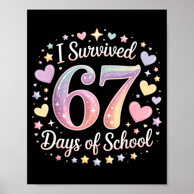 Affiche I Survived 67 Days Of School Funny 67 Teachers Stu (Devant)