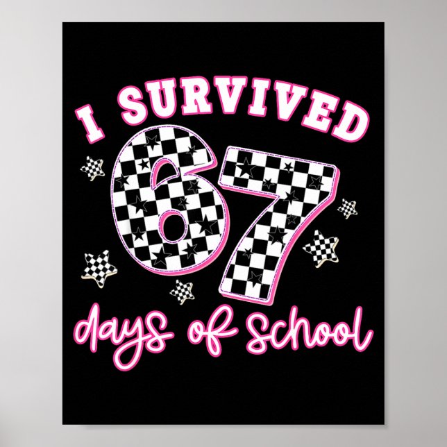 Affiche I Survived 67 Days Of School Funny 67 Teachers Stu (Devant)