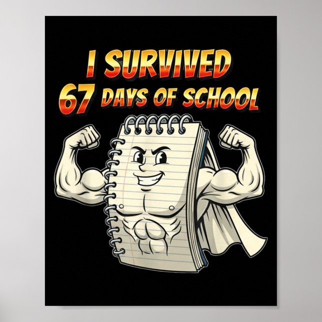 Affiche I Survived 67 Days Of School Funny 67 Teachers Stu (Devant)