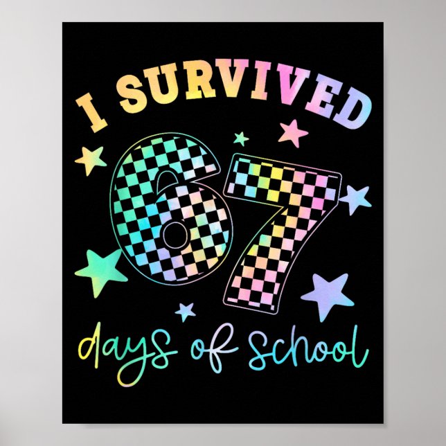 Affiche I Survived 67 Days Of School Funny 67 Teachers Stu (Devant)
