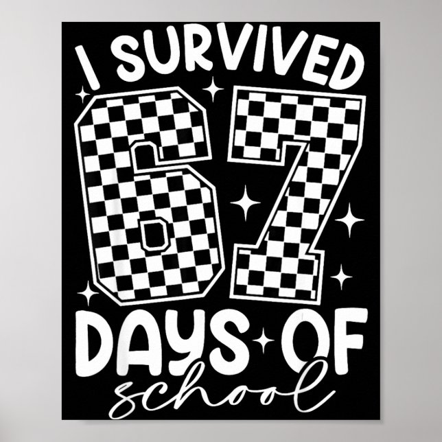 Affiche I Survived 67 Days Of School Funny 67 Teachers Stu (Devant)
