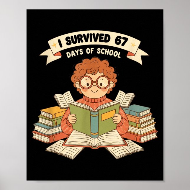 Affiche I Survived 67 Days Of School Funny 67 Teachers Stu (Devant)