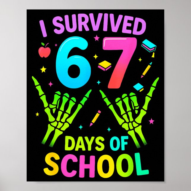 Affiche I Survived 67 Days Of School Funny Meme Teacher St (Devant)