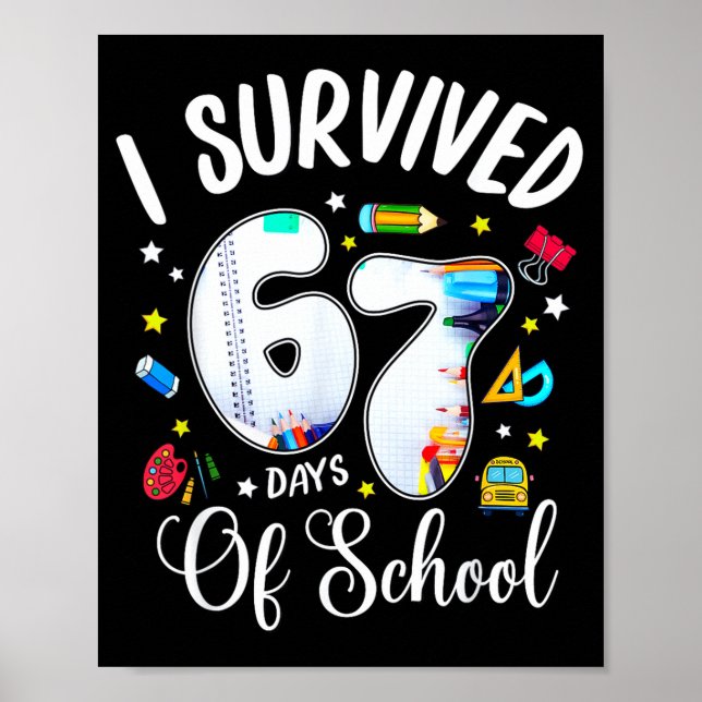 Affiche I Survived 67 Days Of School Funny Meme Teacher St (Devant)