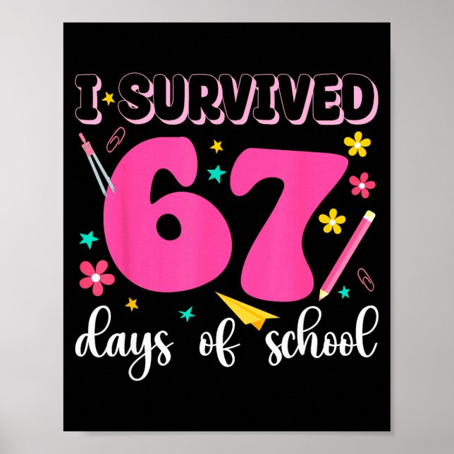 Affiche I Survived 67 Days Of School Funny Meme Teacher St (Devant)