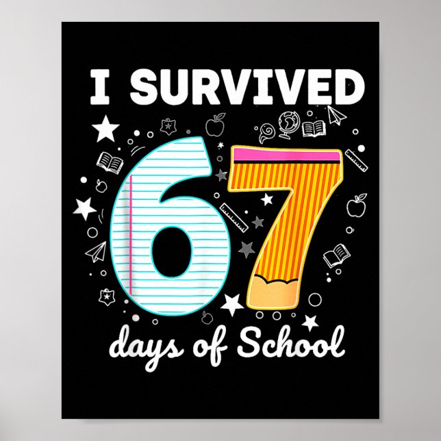 Affiche I Survived 67 Days Of School Funny Meme Teacher St (Devant)