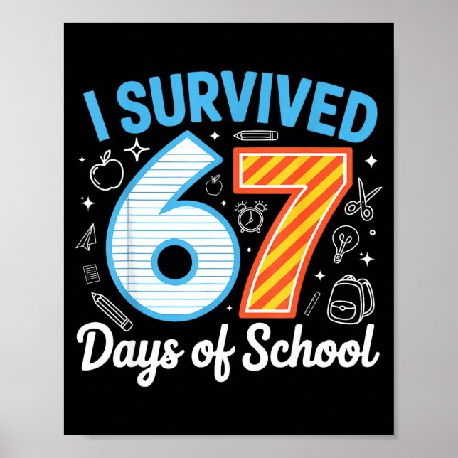 Affiche I Survived 67 Days Of School Funny Meme Teacher St (Devant)