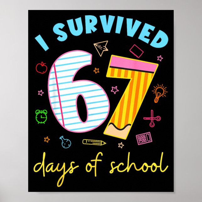 Affiche I Survived 67 Days Of School Funny Meme Teacher St (Devant)