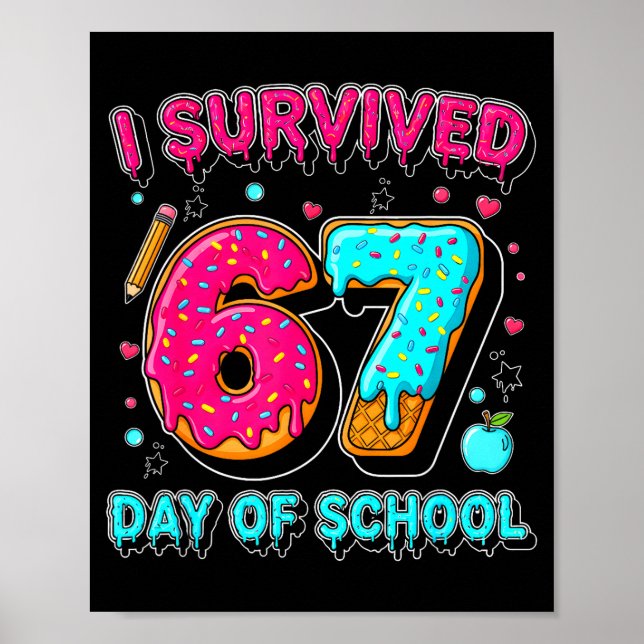 Affiche I Survived 67 Days Of School Funny Meme Teacher St (Devant)
