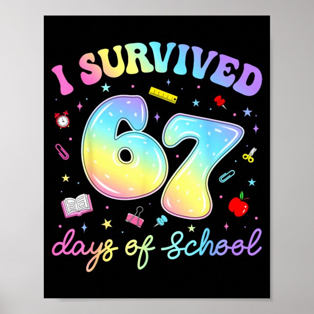 Affiche I Survived 67 Days Of School Funny Meme Teacher St (Devant)