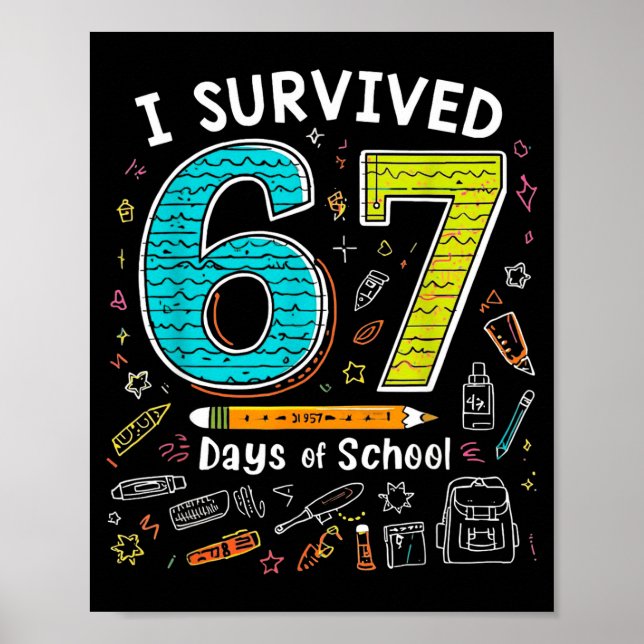 Affiche I Survived 67 Days Of School _ Funny Teacher &amp; (Devant)