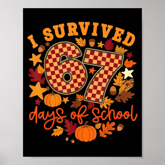 Affiche I Survived 67 Days Of School Funny Teacher Thanksg (Devant)