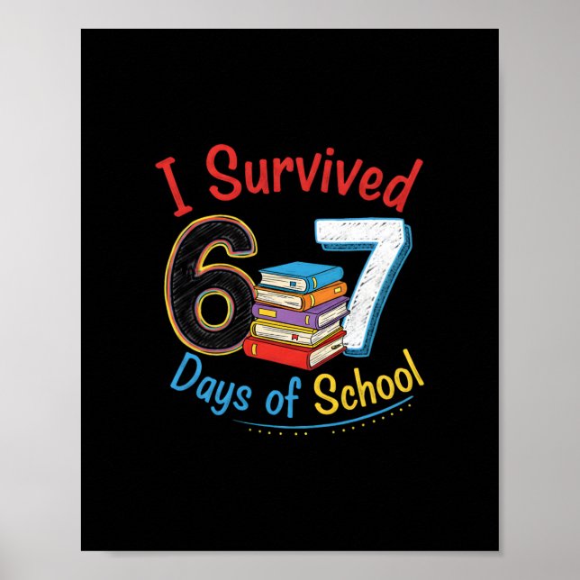 Affiche I Survived 67 Days Of School Teachers Students Six (Devant)