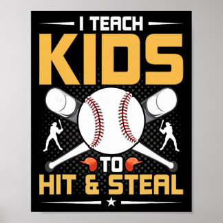 Affiche I Teach Kids To Hit And Steal Sell Coach 