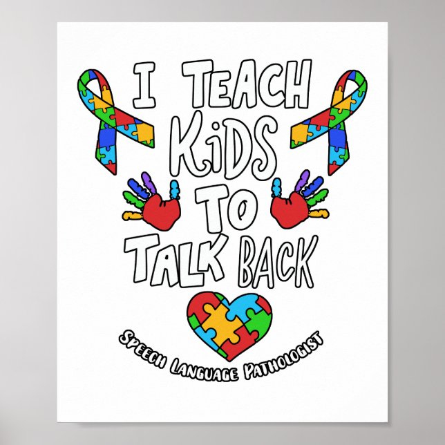 Affiche I Teach Kids To Talk Back Speech Language (Devant)