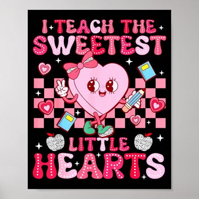 Affiche I Teach The Sweetest Little Heart Teacher Valentin (Devant)