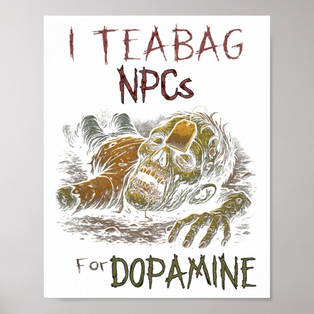 Affiche I Teag Npcs For Dopamine - Funny Zombie Gamer Hall (Devant)