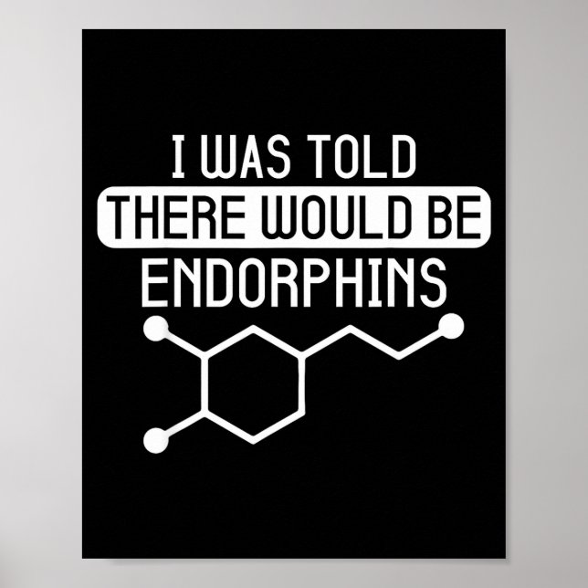 Affiche I Told There Would Endorphins Workout (Devant)