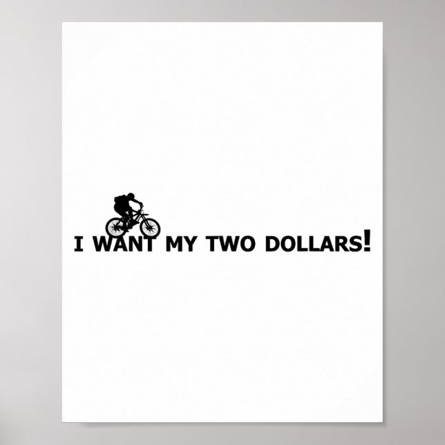Affiche I Want My Two Dollars! Better Off Dead Funny Movie (Devant)