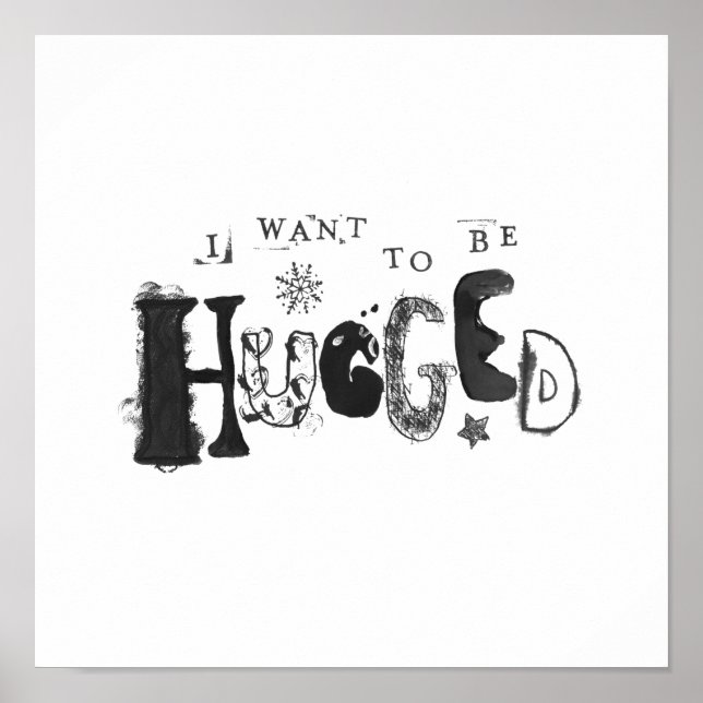 Affiche I Want to Be Hugged (Devant)