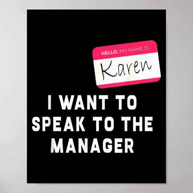 Affiche I Want To Speak To The Manager Karen Halloween Cos (Devant)
