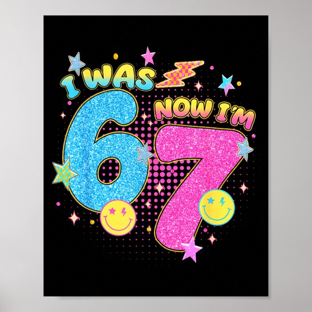 Affiche I Was 6 Now I'm 7 67 Seven Year Old Birthday Girls (Devant)