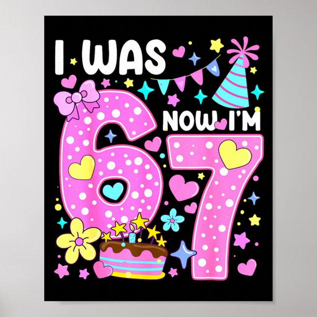 Affiche I Was 6 Now Im 7 Nk Lka Dot Seven Birthday Girl P  (Devant)