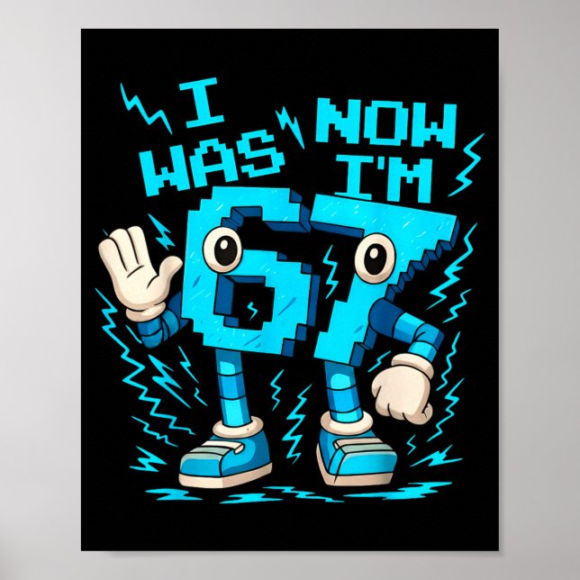 Affiche I Was 6 Now I'm 7 Six Seven 7 Years Old Birthday B (Devant)