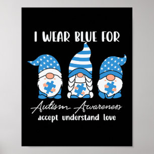 Affiche I Wear Blue for Autism Aware Accept