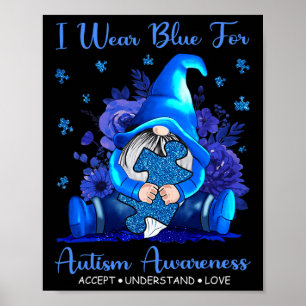 Affiche I Wear Blue for Autism Aware Accept