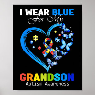 Affiche I Wear Blue For My Grandson Autism Awareness Heart
