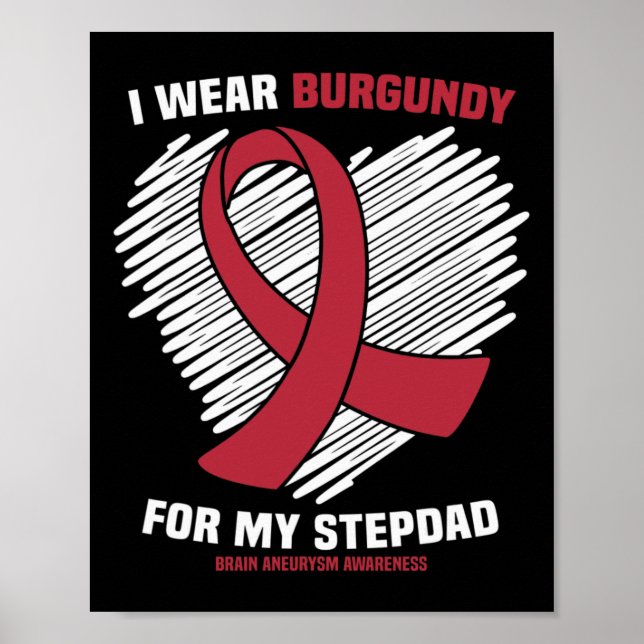 Affiche I Wear Burgundy For My Stepdad Brain Aneurysm Awar (Devant)