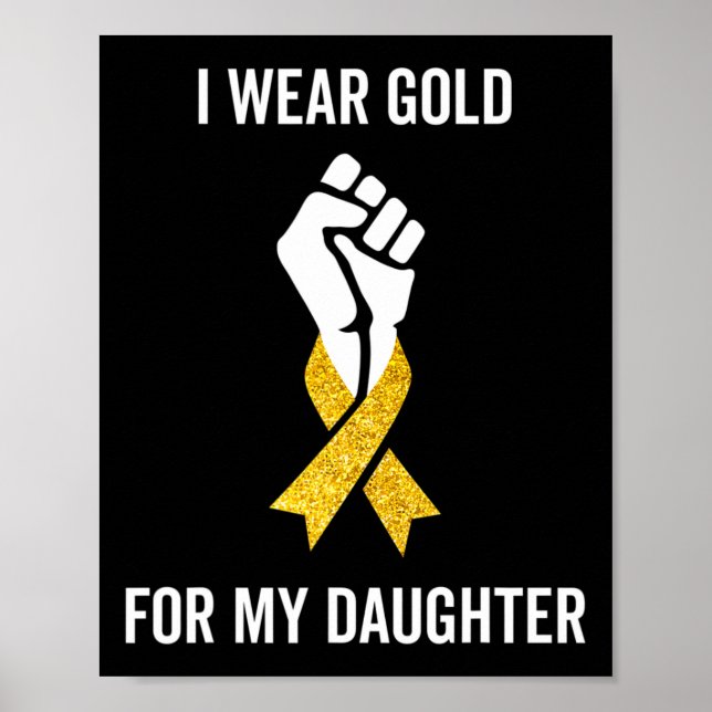 Affiche I Wear Gold For My Daughter Childhood Cancer Aware (Devant)
