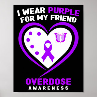 Affiche I Wear Purple For My Friend Overdose Awareness 1